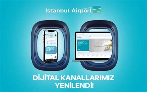 İ­G­A­ ­İ­s­t­a­n­b­u­l­ ­H­a­v­a­l­i­m­a­n­ı­ ­w­e­b­ ­s­i­t­e­s­i­n­i­ ­v­e­ ­m­o­b­i­l­ ­u­y­g­u­l­a­m­a­s­ı­n­ı­ ­y­e­n­i­l­e­d­i­